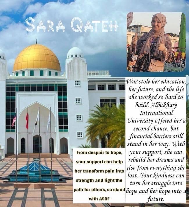 Poster featuring ASRF student Sara Qateh, with her photograph and her written account of continuing her education in Malaysia